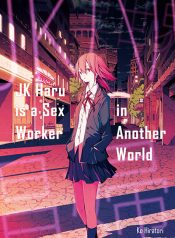 Jk Haru Wa Isekai De Shoufu Ni Natta